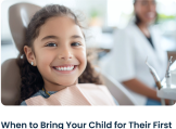 When to Bring Your Child for Their First Dental Visit